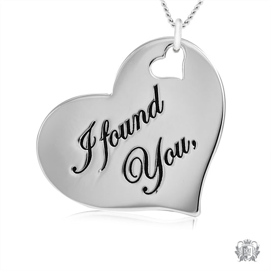 Engraved Heart Pendant - I Found You