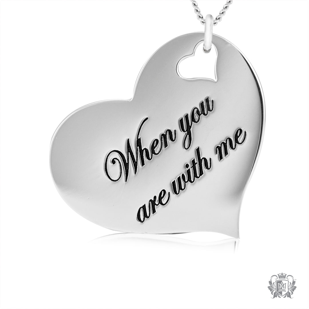 Engraved Heart Pendant - When you are with me you are Free